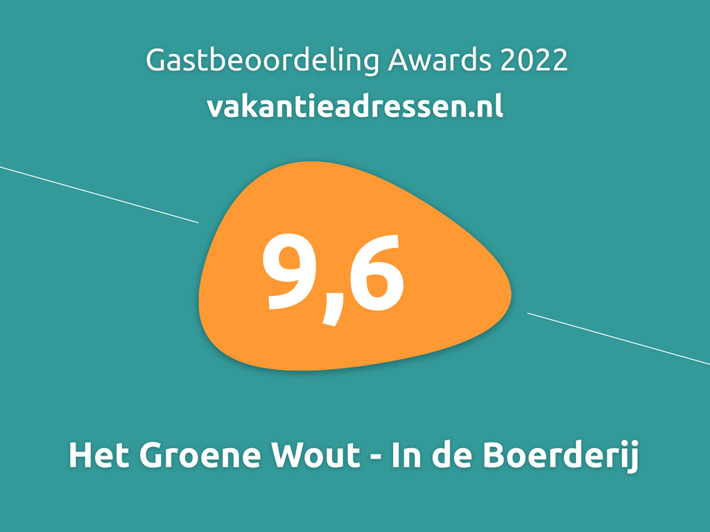 Gastbeoordeling Award 2022 Het Groene Wout - In de Boerderij