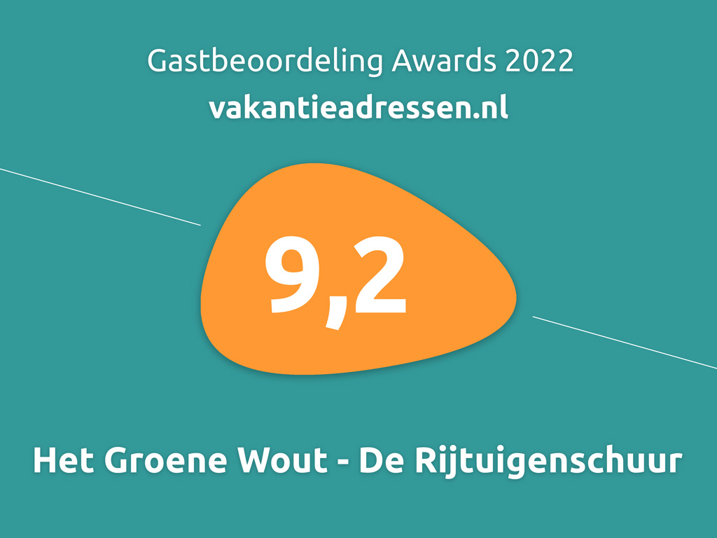 Gastbeoordeling Award 2022 Het Groene Wout - De Rijtuigenschuur